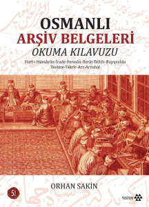 Osmanlı Arşiv Belgeleri; Okuma Klavuzu