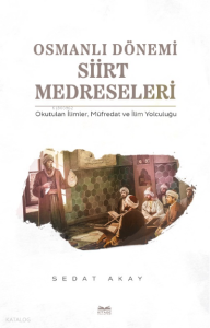 Osmanlı Dönemi Siirt Medreseleri