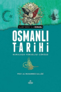 Osmanlı Tarihi Ali Muhammed Sallabi, (Ciltli Şamua)