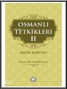 Osmanlı Tetkikleri - 2