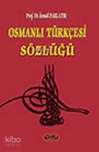 Osmanlı Türkçesi Sözlüğü