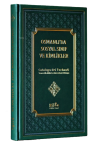 Osmanlı'da Sosyal Sınıf Ve Kimlikler;Catalogo Dei Turbanti Tesori della Biblioteca Universitaria Di Bologna