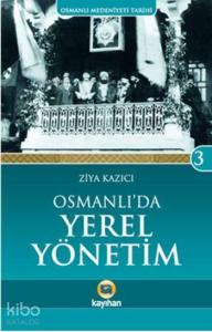 Osmanlı'da Yerel Yönetim