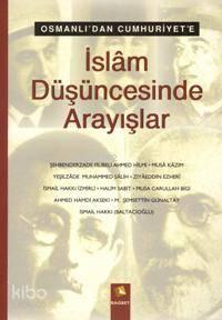 Osmanlı'dan Cumhuriyet'e| İslam Düşüncesinde Arayışlar
