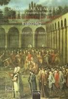 Osmanlılar ve Avrupa - Seyahat, Karşılama ve Etkileşim  The Ottomans and Europe - Travel, Encouter and Interaction