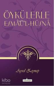 Öykülerle Esmaü'l Hüsna