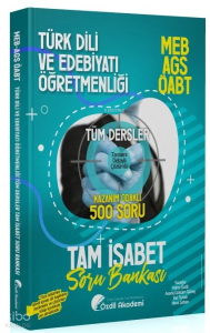 Özdil Akademi ÖABT MEB-AGS Türk Dili ve Edebiyatı Öğretmenliği Tam İsabet 500 Soru Bankası Çözümlü Özdil Akademi Yayınları