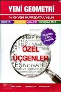 Özel Üçgenler - Yeni Geometri