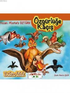 Özgürlüğe Kaçış