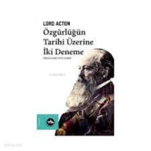 Özgürlüğün Tarihi Üzerine İki Deneme