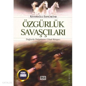 Özgürlük Savaşçıları