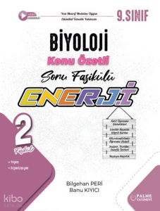 Palme Yayınları 9. Sınıf Biyoloji Enerji Konu Anlatımlı Soru Fasikülleri