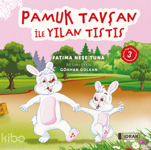 Pamuk Tavşan ile Yılan Tıstıs;Mümin Neye Benzer Serisi-3