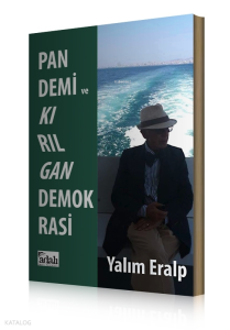 Pandemi ve Kırılgan Demokrasi