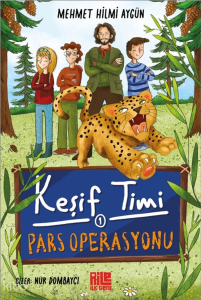 Pars Operasyonu;Keşif Timi 1