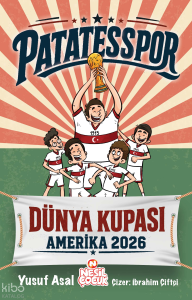 Patatesspor;Dünya Kupası Amerika 2026