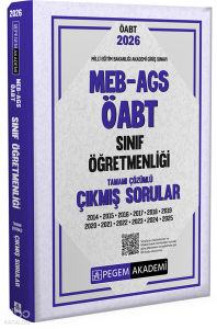 Pegem Akademi 2026 MEB AGS ÖABT Sınıf Öğretmenliği Tamamı Çözümlü Çıkmış Sorular