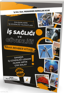 Pelikan İş Sağlığı ve Güvenliği İSG Saha Rehber Kitabı