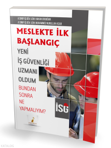 Pelikan İSG Meslekte İlk Başlangıç