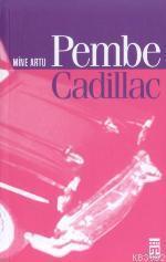 Pembe Cadillac