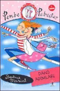 Pembe Pabuçlar; Dans Adımlar 1. Kitap