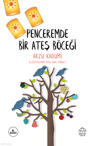 Penceremde Bir Ateş Böceği