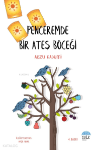 Penceremde Bir Ateş Böceği