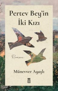 Pertev Bey'in İki Kızı