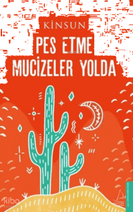 Pes Etme Mucizeler Yolda