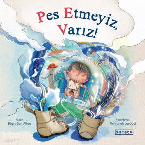 Pes Etmeyiz, Varız!