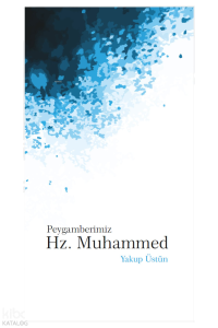 Peygamberimiz Hz. Muhammed
