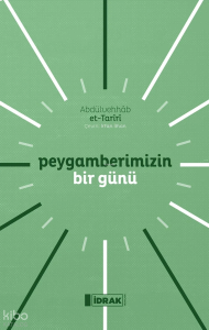 Peygamberimizin Bir Günü