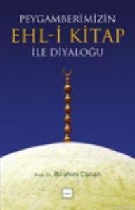 Peygamberimiz'in Ehl-i Kitap ile Diyaloğu