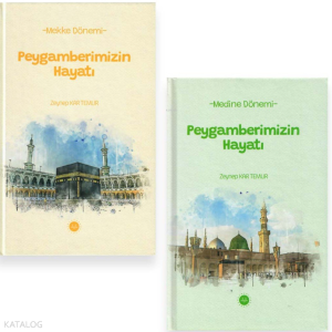 Peygamberimizin Hayatı 1-2 Set;Mekke - Medine Dönemi