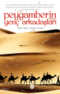 Peygamberin Genç Arkadaşları - 2; İkinci Kitap: Medine Gençleri