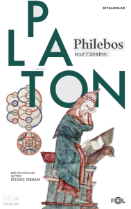 Philebos | Haz Üzerine