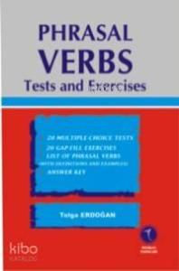 Phrasal Verbs Test And Exercises