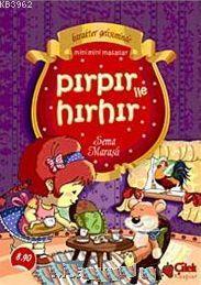 Pır Pır ile Hırhır; Karakter Gelişiminde Mini Mini Masallar