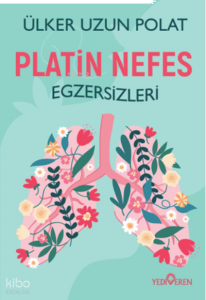 Platin Nefes Egzersizleri