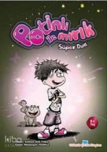 Potinli ile Mırık - Süper Dua