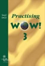 Practising Wow 3