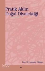 Pratik Aklın Doğal Diyalektiği