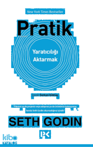 Pratik;Yaratıcılığı Aktarmak