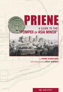 Priene (Ciltli);A Guide to the Pompeii of Asia Minor