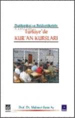 Problemleri ve Beklentileriyle| Türkiye'de Kur'an Kursları