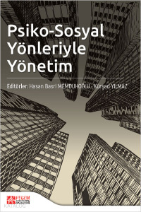 Psiko-Sosyal Yönleriyle Yönetim