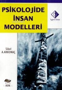 Psikolojide İnsan Modelleri