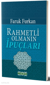 Rahmetli Olmanın İpuçları