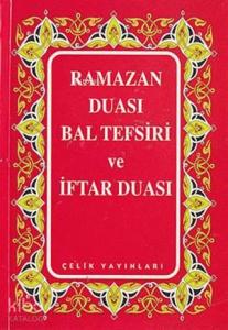 Ramazan Duası Bal Tefsiri ve İftar Duası