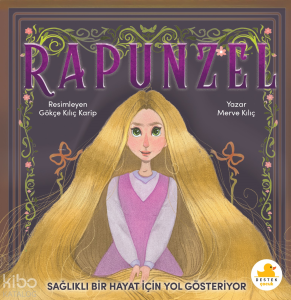 Rapunzel Sağlıklı Bir Hayat İçin Yol Gösteriyor